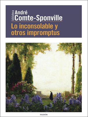 cover image of Lo inconsolable y otros impromptus